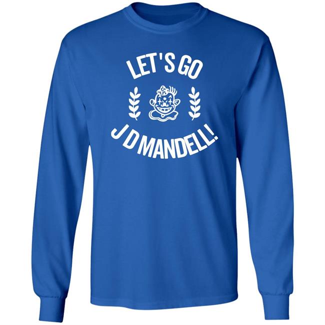 Let's Go Jd Mandell Shirt SundaeDivine Let's Go Jd Mandell Shirt SundaeDivine