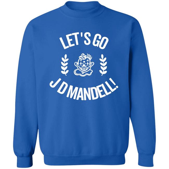 Let's Go Jd Mandell Shirt SundaeDivine Let's Go Jd Mandell Shirt SundaeDivine