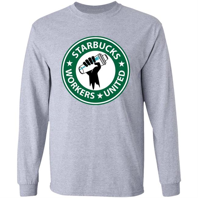Starbucks Workers United Shirt UnionStrong Starbucks Workers United Shirt UnionStrong