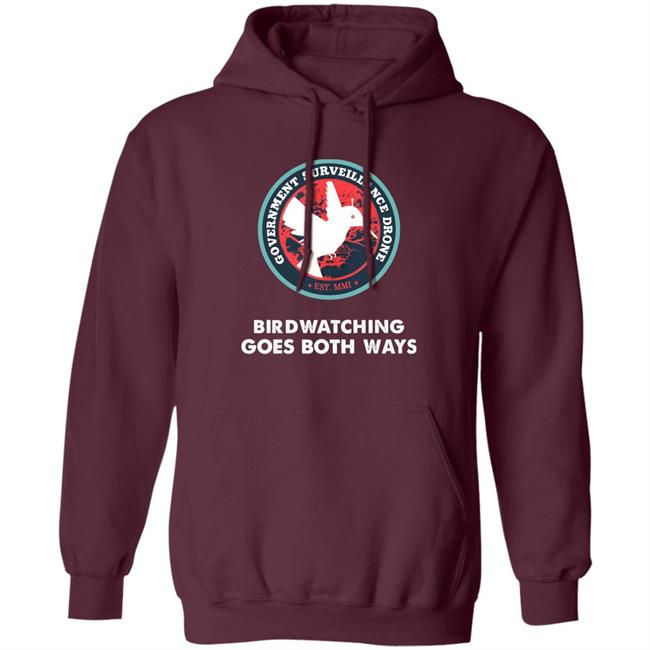 Government Surveillance Drone Bird Watching Goes Both Ways Shirt Intj Female Government Surveillance Drone Bird Watching Goes Both Ways Shirt Intj Female