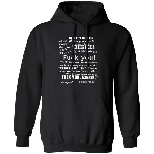 What Is Your Name Fuck You Tony Ezekiel Shirt Vlctorianchild What Is Your Name Fuck You Tony Ezekiel Shirt Vlctorianchild