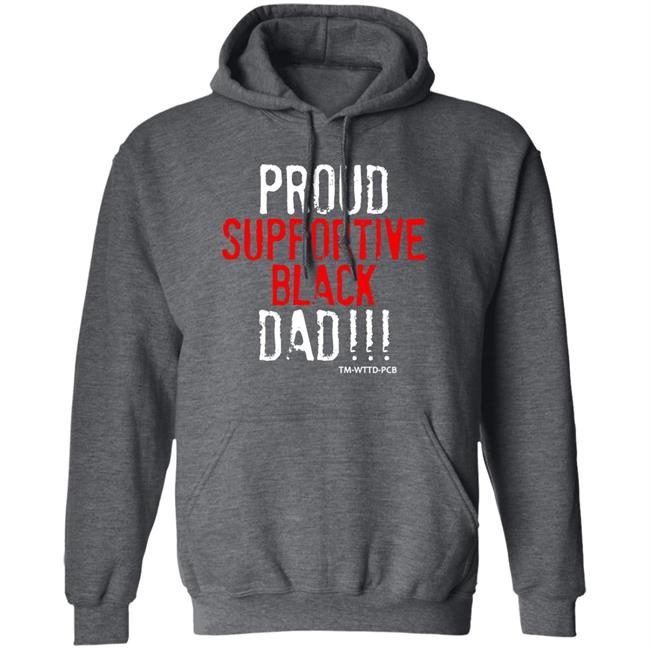 Taylor Rooks Proud Supportive Black Dad Shirt Tee Morant Taylor Rooks Proud Supportive Black Dad Shirt Tee Morant
