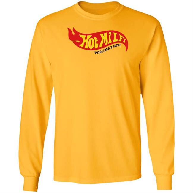 Hot Milfs Velocidad A Tope Shirt Nil Ojeda Hot Milfs Velocidad A Tope Shirt Nil Ojeda