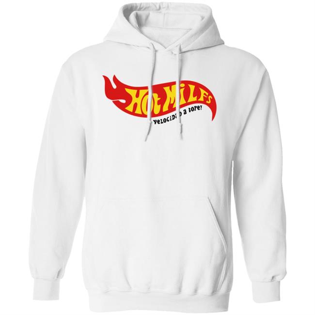 Hot Milfs Velocidad A Tope Shirt Nil Ojeda Hot Milfs Velocidad A Tope Shirt Nil Ojeda