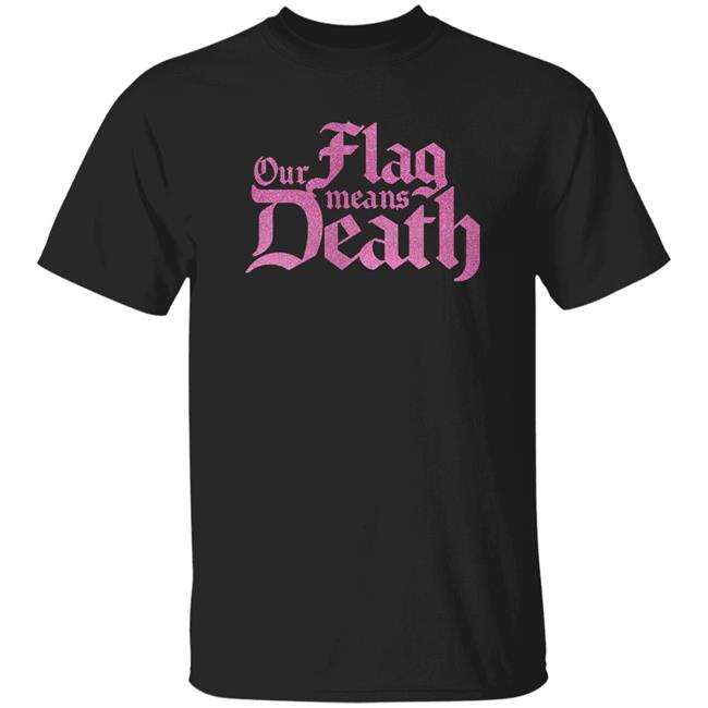 Zittiblackbeard Our Flag Means Death Shirt