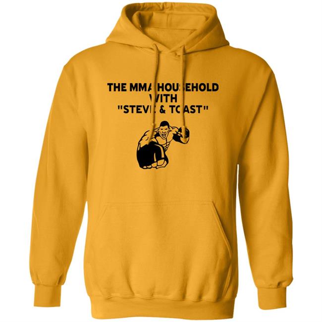 The Mma Household With Steve & Toast Shirt Lovemesomeufc The Mma Household With Steve & Toast Shirt Lovemesomeufc
