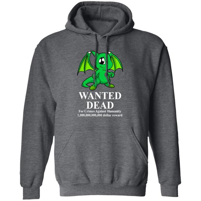 Baby Shoyru Green Wanted Dead For Crimes Against Humanity Shirt Henryjawnson Baby Shoyru Green Wanted Dead For Crimes Against Humanity Shirt Henryjawnson