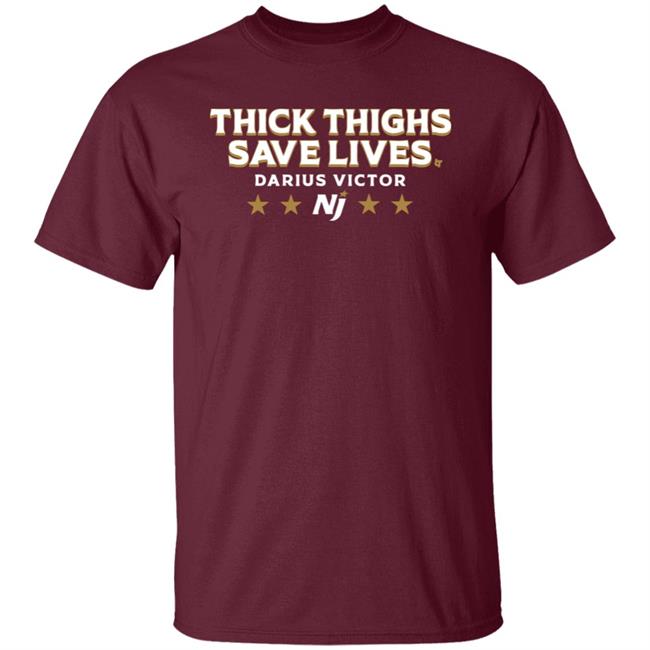 Thick Thighs Save Lives Darius Victor Shirt Breaking T Store Darius Vito Thick Thighs Save Lives Darius Victor Shirt Breaking T Store Darius Vito