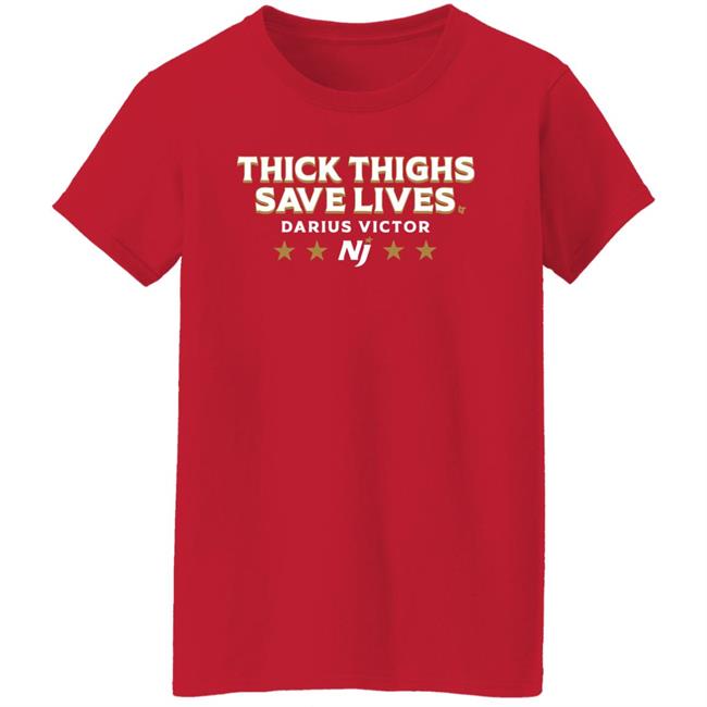 Thick Thighs Save Lives Darius Victor Shirt Breaking T Store Darius Vito Thick Thighs Save Lives Darius Victor Shirt Breaking T Store Darius Vito