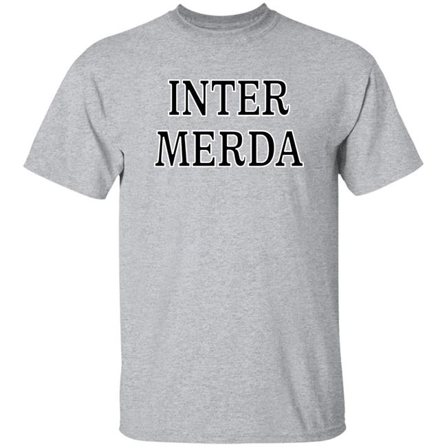 Inter Merda Shirt Judie Makki Inter Merda Shirt Judie Makki