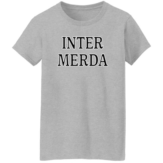 Inter Merda Shirt Judie Makki Inter Merda Shirt Judie Makki