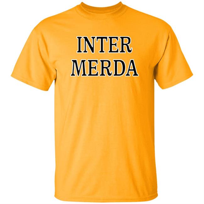 Inter Merda Shirt Judie Makki Inter Merda Shirt Judie Makki