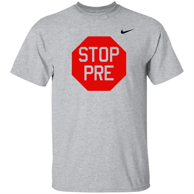 Stop Pre Shirt Ryan Crouser Prefontaine Classic 2022