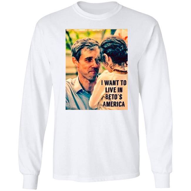 Ohpleeznotagain I Want To Live In Beto's America Shirt Ohpleeznotagain Marlena - Pfizered 4X