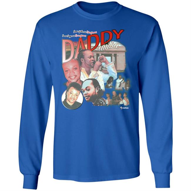 Daddy Lumba Shirt Lumba Homage Shirt Csltee Merch Standtall