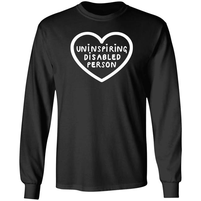 Disabled Eliza Uninspiring Disabled Person Shirt