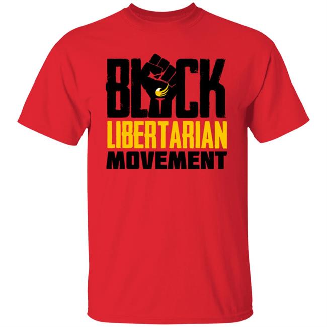Black Libertarian Movement Shirt Maj Toure