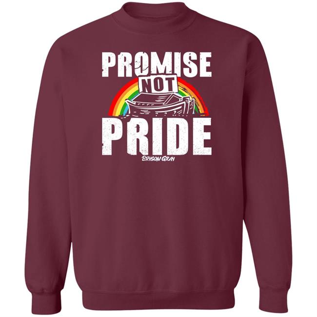 Promise Not Pride Shirt Bryson Gray Store Ccg Bryson