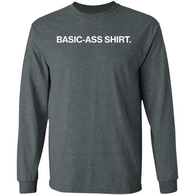 Obvious Shirts Store Basic Ass Shirt Shirt Obvious Shirts Store Basic Ass Shirt Shirt