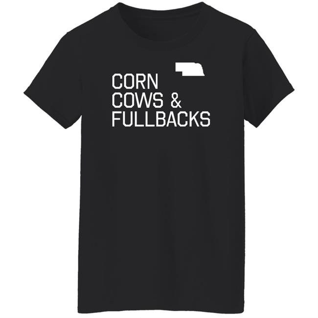 Chris Vannini Corn Cows And Fullbacks Shirt Nebraska Football PFT Commenter