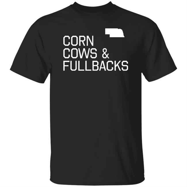 Chris Vannini Corn Cows And Fullbacks Shirt Nebraska Football PFT Commenter Nebraska Football PFT Commenter Corn Cows And Fullbacks Shirt Chris Vannini