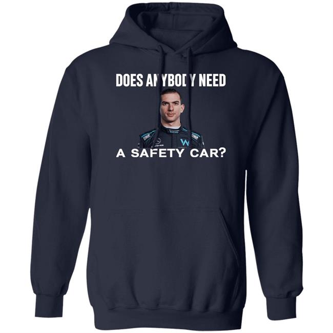 Ahmed Baokbah Nicholas Latifi Nicholas Latifi Does Anybody Need A Safety Car Shirt Nicholas Latifi Does Anybody Need A Safety Car Shirt Nicholas Latifi Ahmed Baokbah