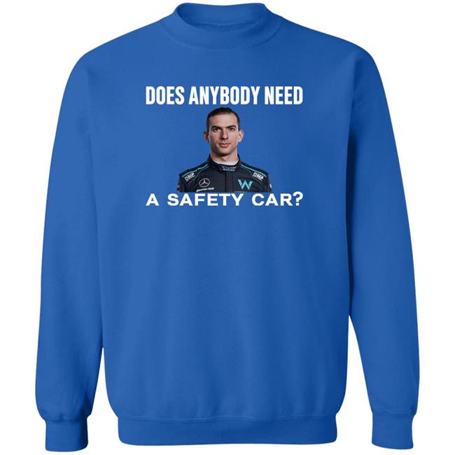 Ahmed Baokbah Nicholas Latifi Nicholas Latifi Does Anybody Need A Safety Car Shirt Ahmed Baokbah Nicholas Latifi Nicholas Latifi Does Anybody Need A Safety Car Shirt