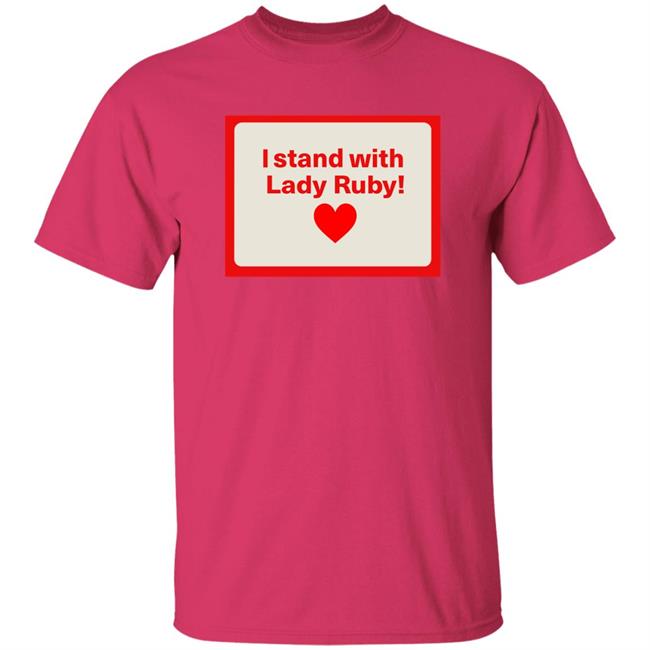 Shaye Freeman Moss I Stand With Lady Ruby Shirt