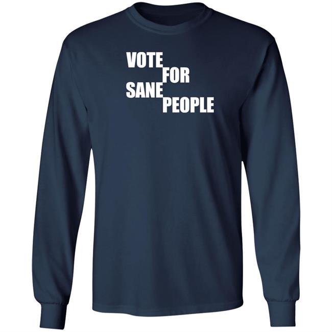 Wearing It Well Store Vote For Sane People Shirt
