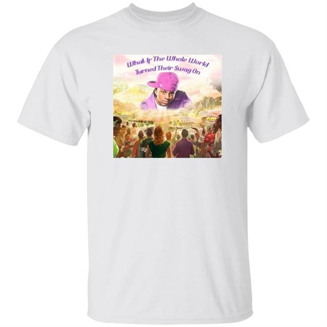 What If The Whole World Turned Their Swag On Shirt Soulja Boy Tell'em