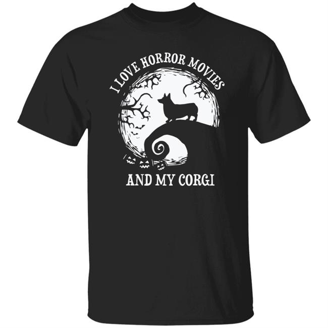 I Love Horror Movies And My Corgi Shirt Stephen King I Love Horror Movies And My Corgi Shirt Corgi Shirt Hoodie Sweatshirt