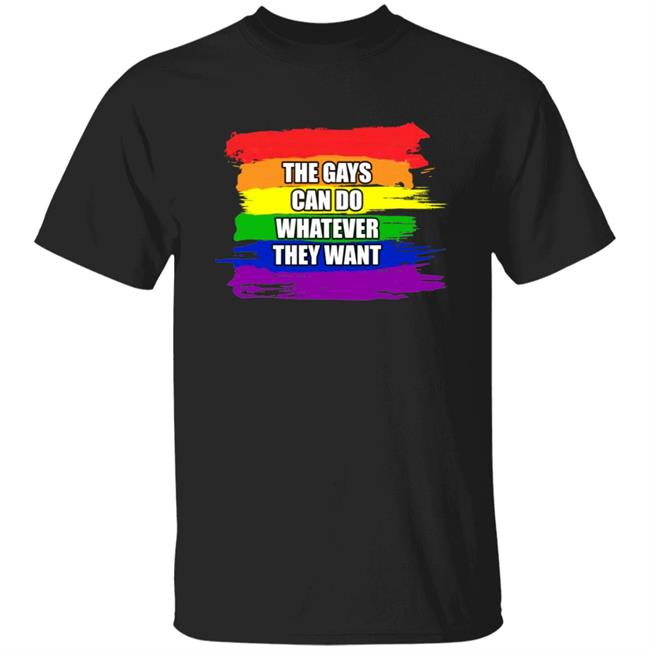 The Gays Can Do Whatever They Want Shirt Jimsterling The Gays Can Do Whatever They Want Shirt Hoodie Sweatshirt