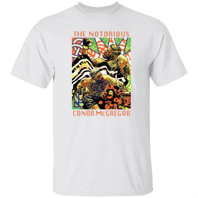 The Notorious Conor Mcgregor Shirt Thenotoriousmma The Notorious Conor Mcgregor Shirt Conor Mcgregor The Notorious Conor Mcgregor T Shirt Hoodie Sweatshirt