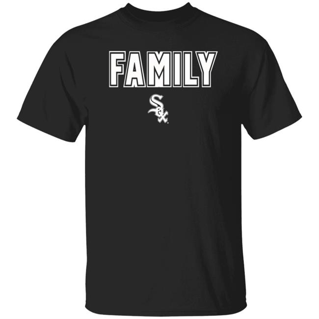 Family Sox Shirt Chicago White Sox Family Sox Shirt Whitesox Family Sox Shirt Hoodie Sweatshirt