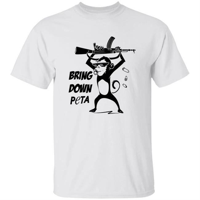 Bring Down Peta Shirt Cassandrarules Bring Down Peta Shirt Monkey With Automatic Rifle Shirt Hoodie Sweatshirt
