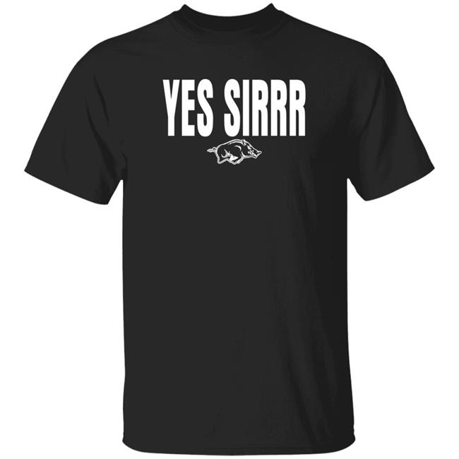 Fqarkansas Yes Sirrr Shirt Arkansas Razorback Football Yes Sirrr Shirt