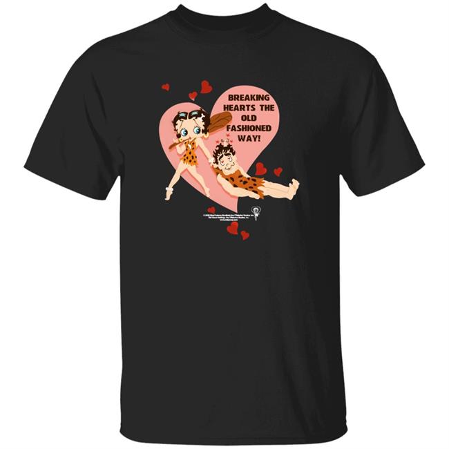Breaking Hearts The Old Fashioned Way Shirt Hoodie Sweatshirt