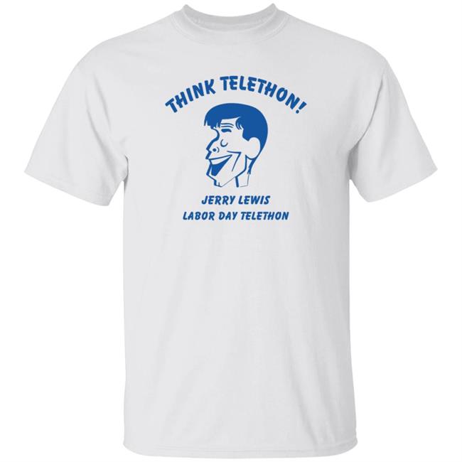 Ai - Thing Telethon Jerry Lewis Labor Day Telethon Shirt Chickee's Vintage Jerry Lewis Labour Day Telethon Shirt Hoodie sweatshirt