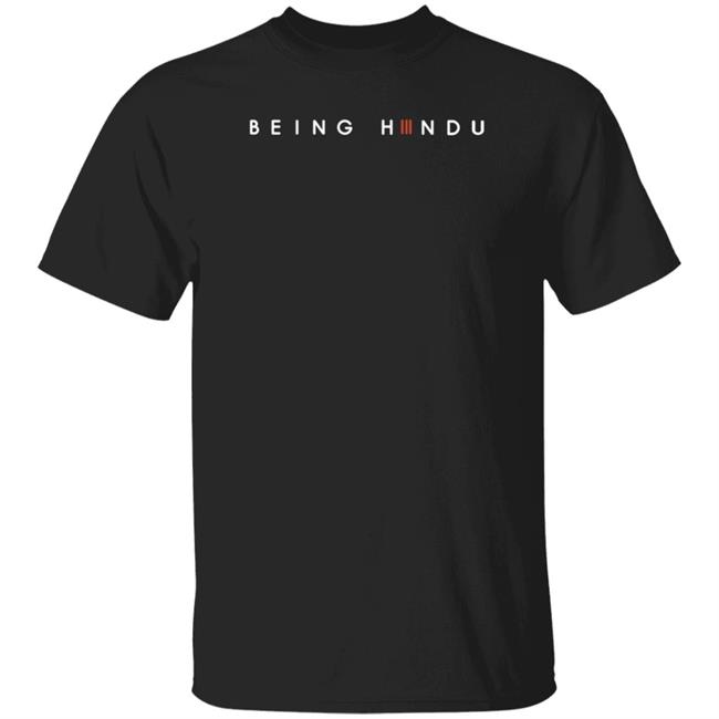Being Hindu Shirt