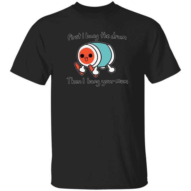 Don Chan Shirt Cheap Ass Gamer Don Chan Shirt Don Chan Taiko No Tatsujin For Your Mum Shirt