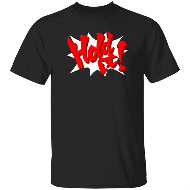 Hold It Shirt Nintendeal Hold It Shirt Hold It Hoodie Sweatshirt