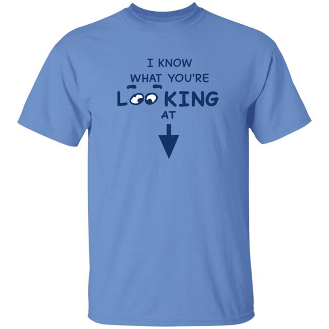 HoangAnh - I Know What You're Looking At Shirt