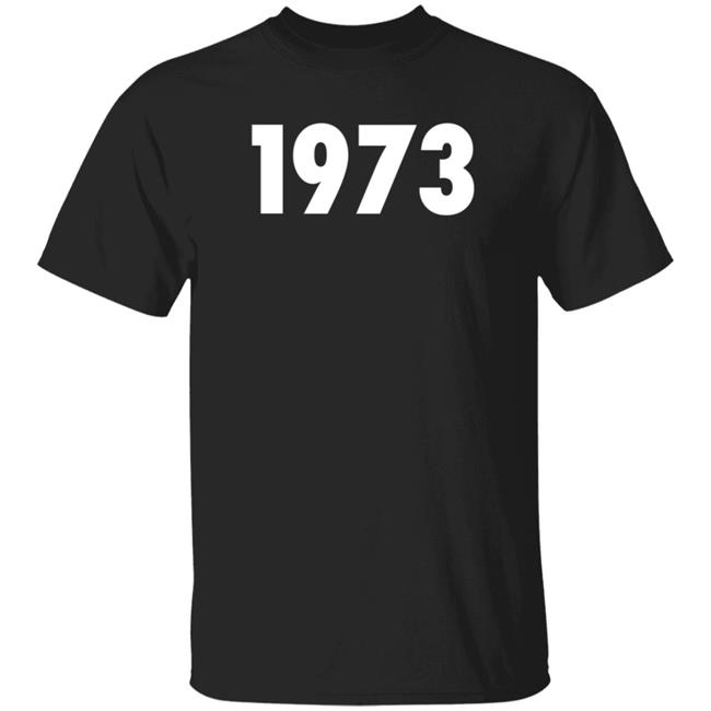 1973 Shirt Jennifer Gunter 1973 Shirt Drjengunter 1973 Shirt Hoodie Sweatshirt