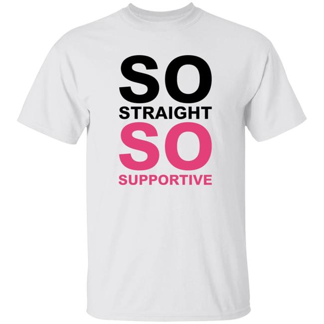 So Straight So Supportive Shirt Sutton Stracke Stan Account So Straight So Supportive Shirt Hoodie Sweatshirt