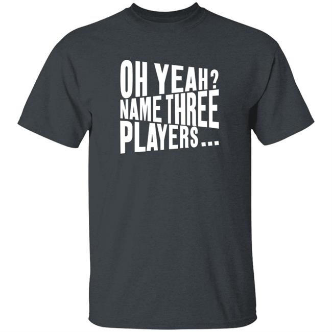 Oh Yeah Name Three Players Sweatshirt Jessica Kleinschmidt Oh Yeah Name Three Players Sweatshirt Thao - Oh Yeah Name Three Players Sweatshirt Jessica Kleinschmidt Oh Yeah Name Three Players Sweatshirt