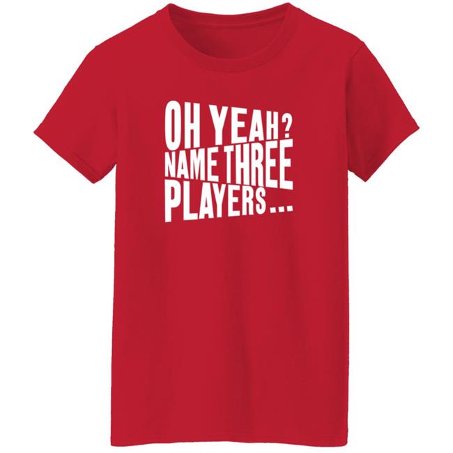 Oh Yeah Name Three Players Sweatshirt Jessica Kleinschmidt Oh Yeah Name Three Players Sweatshirt Thao - Oh Yeah Name Three Players Sweatshirt Jessica Kleinschmidt Oh Yeah Name Three Players Sweatshirt
