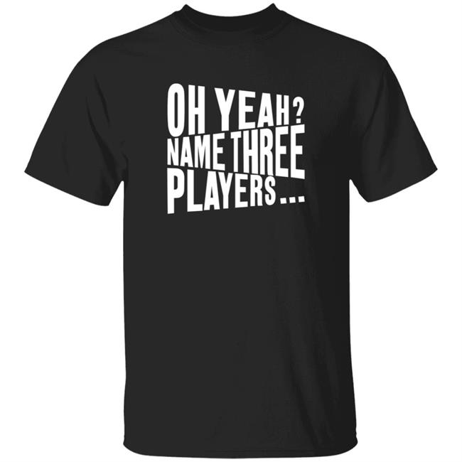 Oh Yeah Name Three Players Sweatshirt Jessica Kleinschmidt Oh Yeah Name Three Players Sweatshirt Thao - Oh Yeah Name Three Players Sweatshirt Jessica Kleinschmidt Oh Yeah Name Three Players Sweatshirt