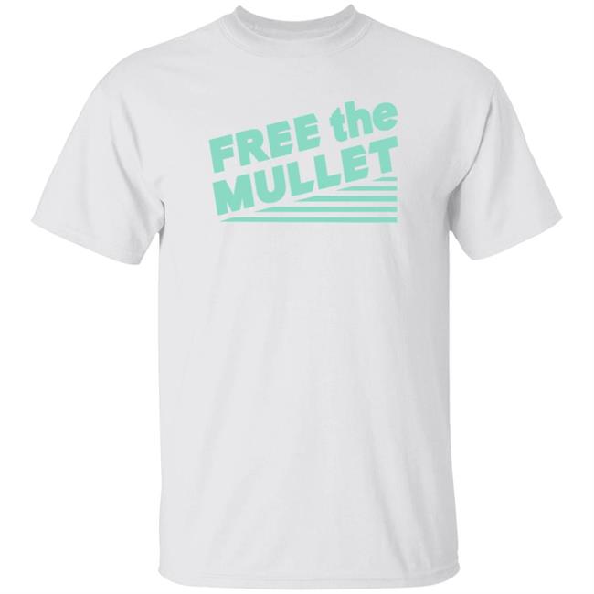 Free The Mullet Shirt Field Yates Free The Mullet Shirt Hoodie