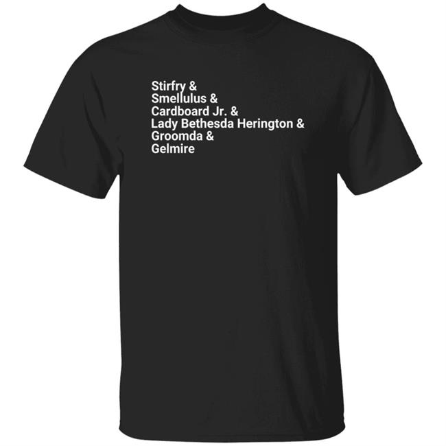 Thao - Stirfry Smellulus Cardboard Jr Shirt Branson Reese Stirfry Smellulus Cardboard Jr Shirt Hoodie Sweatshirt