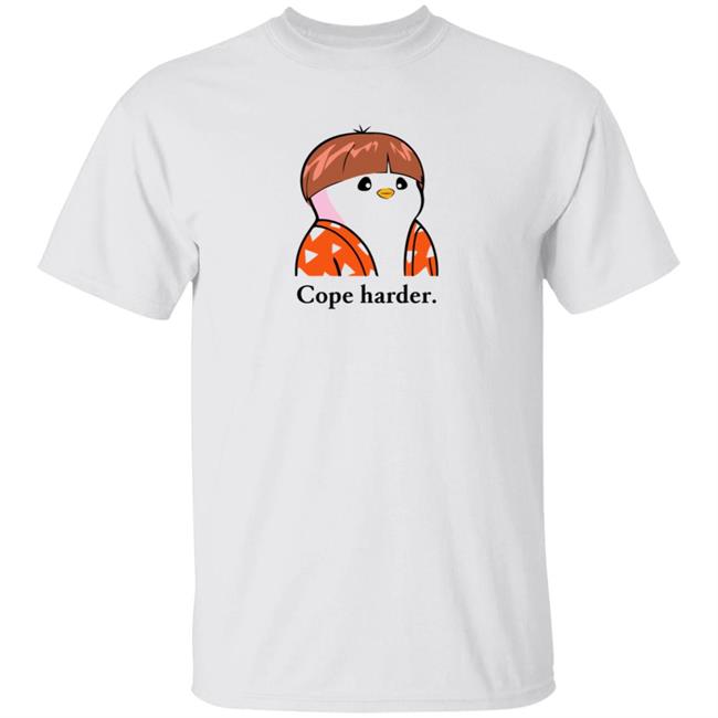 Cope Harder Shirt Loldefi Store Cope Harder Shirt Hoodie Sweatshirt